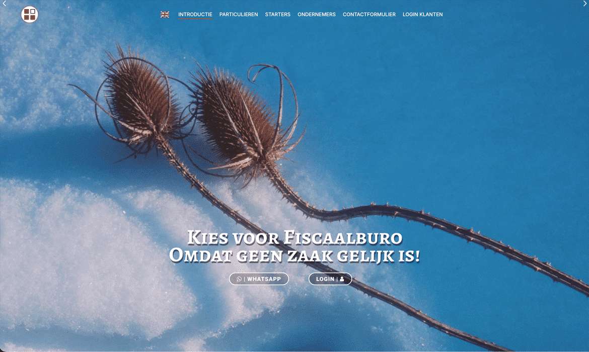 Hero banner for a fiscal office site: blue background, two dried plants in snow, Dutch slogan 'Kies voor Fiscalburo omdat geen zaak gelijk is', plus WhatsApp and Login buttons.